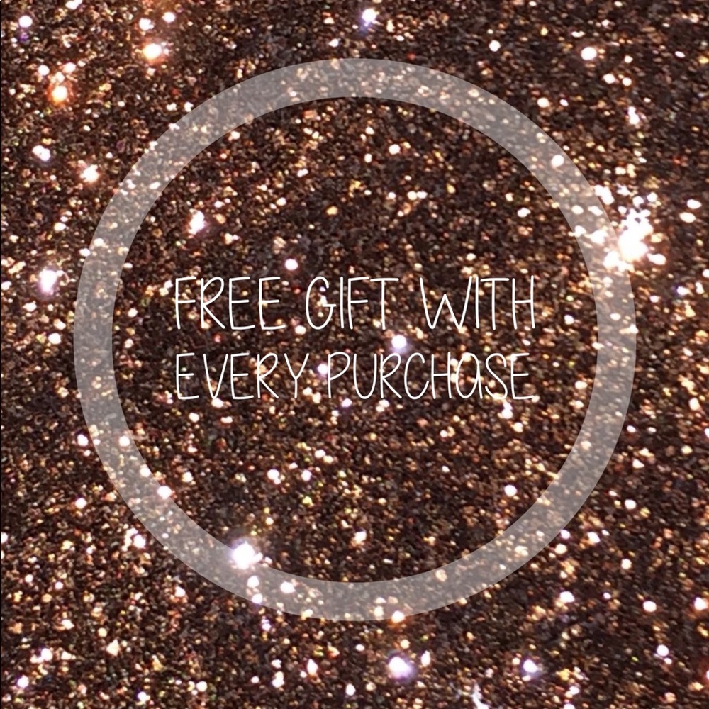 Free gift with every purchase!